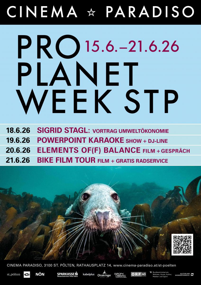 CINEMA * PARADISO | PRO PLANET WEEK STP | 15.6.-21.6.2026 | 18.6.26 SIGRID STAGL: Vortrag Umweltökonomie; 19.6.26 POWERPOINT KARAOKE: Show + DJ-Line; 20.6.26 ELEMENTS OF(F) BALANCE: Film + Gespräch; 21.6.26 BIKE FILM TOUR: Film + Gratis Radservice